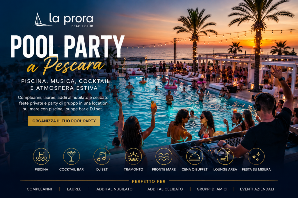 pool party pescara
festa in piscina pescara
party piscina pescara
pool party beach club pescara
festa privata piscina pescara